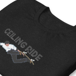 Ceiling Ride T-Shirt